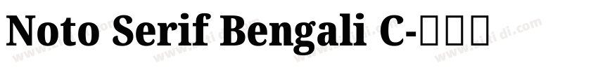 Noto Serif Bengali C字体转换 Noto Serif Bengali C字体转换